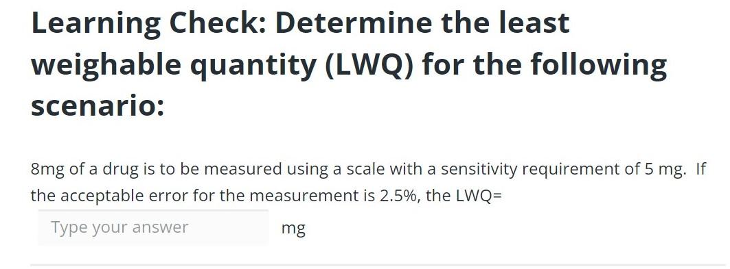 Solved Learning Check: Determine the least weighable | Chegg.com