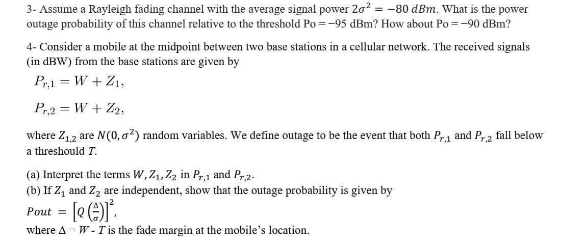 Solved 3- Assume a Rayleigh fading channel with the average | Chegg.com