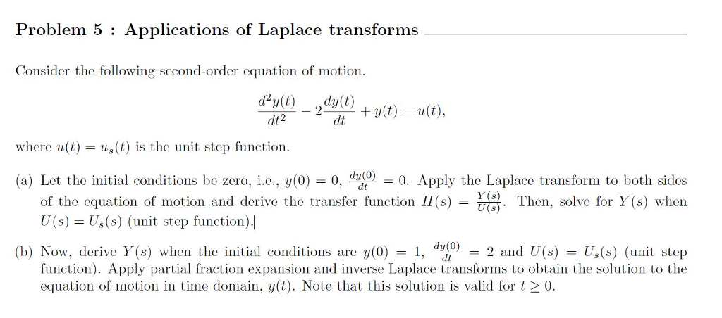 Solved Problem 5 : Applications Of Laplace Transforms | Chegg.com