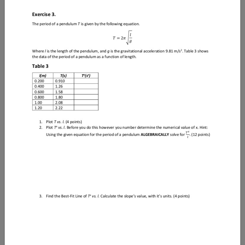 Solved Exercise 3. The period of a pendulum T is given by | Chegg.com