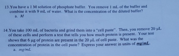 Solved 13. You have a I M solution of phosphate buffer. You | Chegg.com