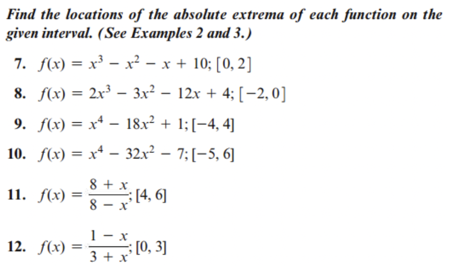 Solved Find the locations of the absolute extrema of each | Chegg.com