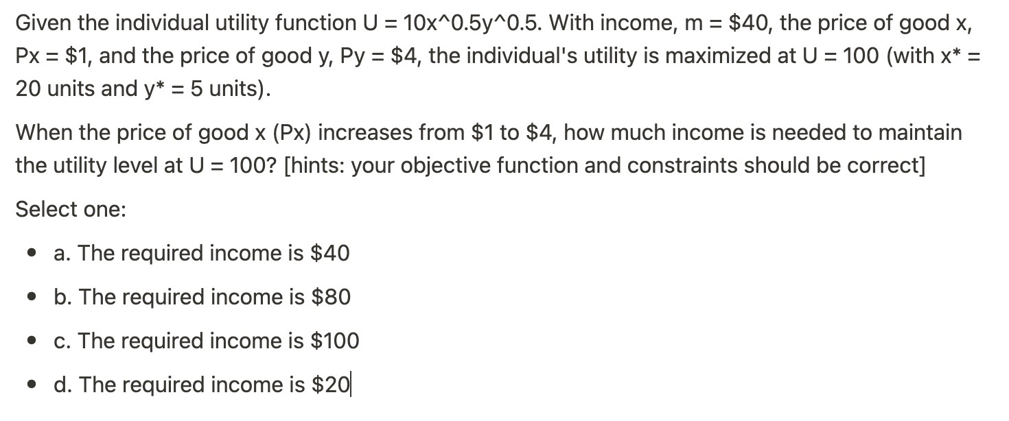 Solved Given the individual utility function U = | Chegg.com