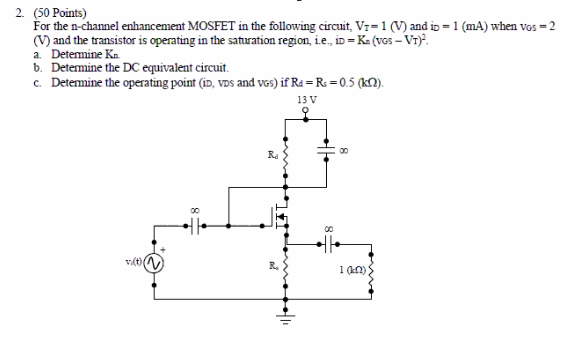 Solved 2 50 Points For The N Channel Enhancement Mosfe Chegg Com