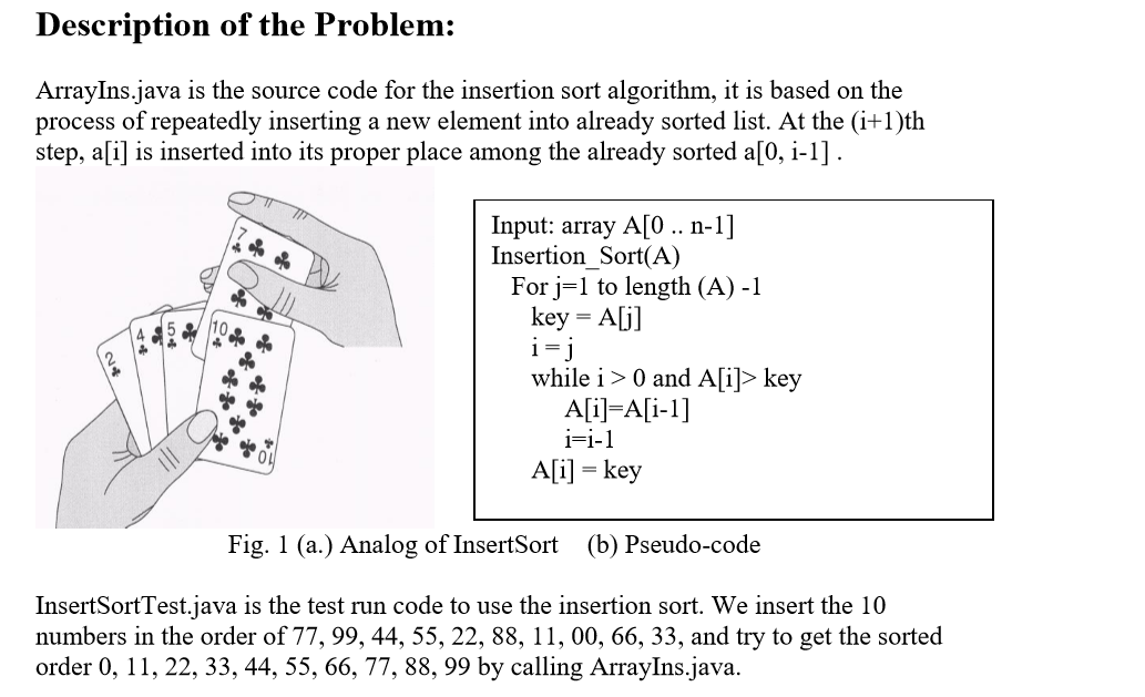 Solved Description of the Problem: ArrayIns.java is the | Chegg.com