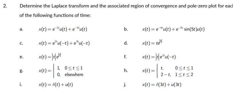 Solved Determine the Laplace transform and the associated | Chegg.com