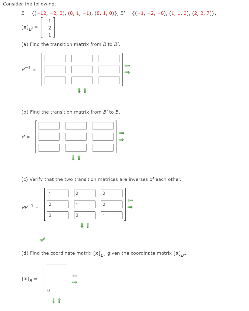 Solved Consider The Following. B = {(-12, -2, 2), (8, 1, | Chegg.com