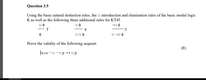 Using The Basic Natural Deduction Rules, The | Chegg.com