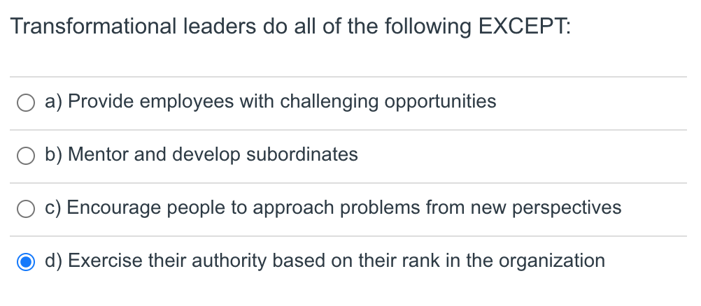 Solved Transformational Leaders Do All Of The Following | Chegg.com