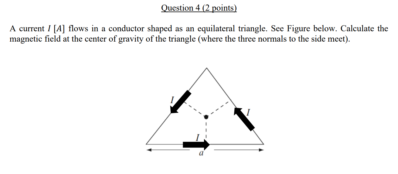 Solved Question 4 (2 points) A current I [A] flows in a | Chegg.com