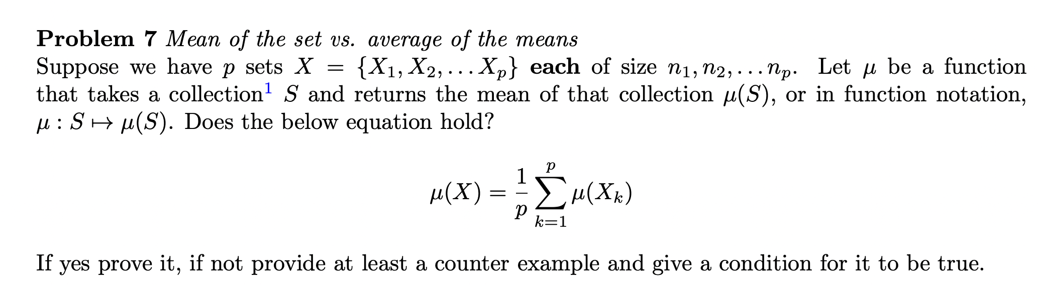 Problem 7 Mean of the set vs. average of the means | Chegg.com