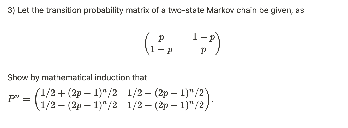 Solved 3) Let the transition probability matrix of a | Chegg.com
