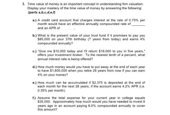 Solved 1. Time value of money is an important concept in | Chegg.com