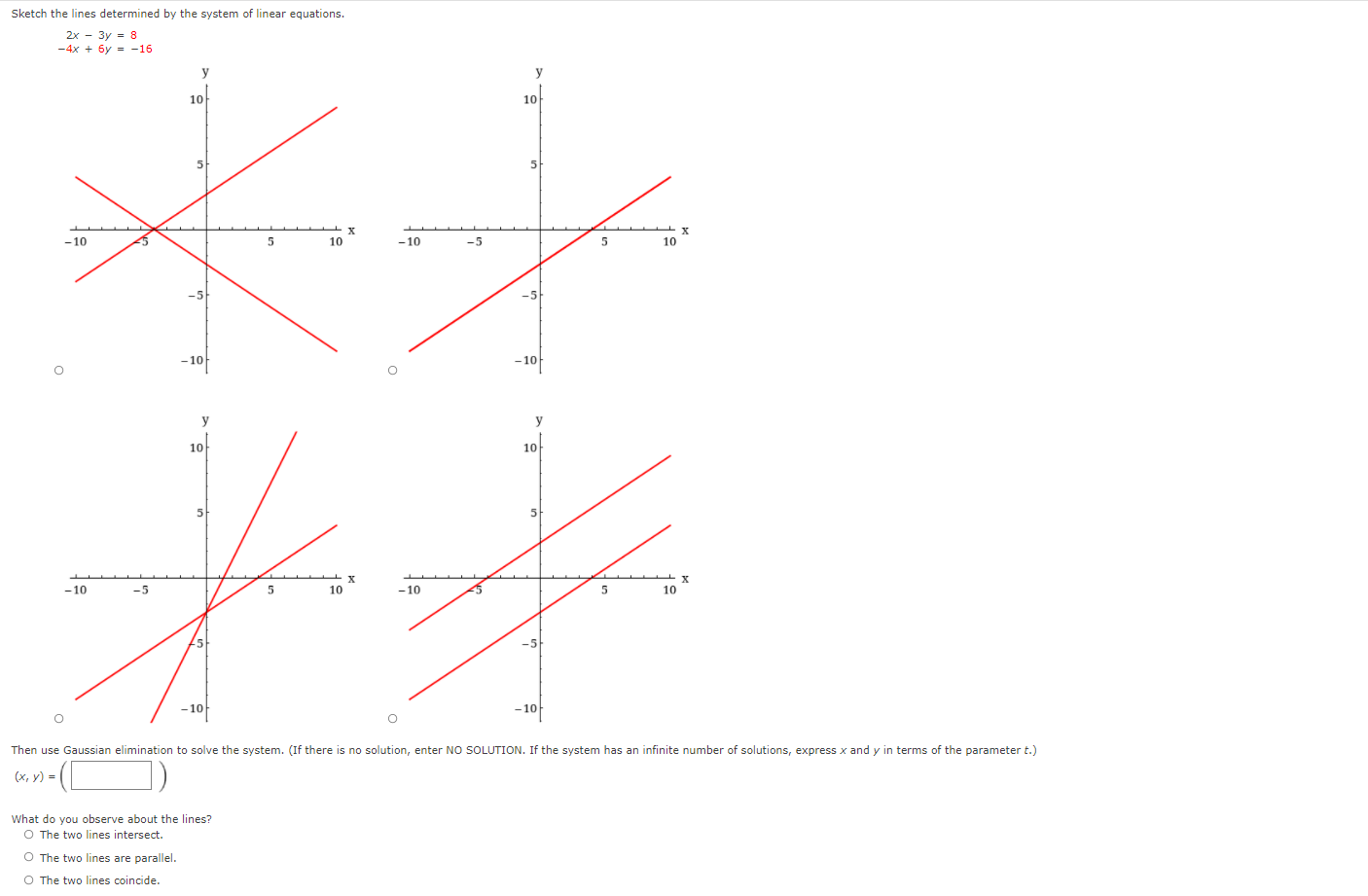 Solved Sketch the lines determined by the system of linear | Chegg.com