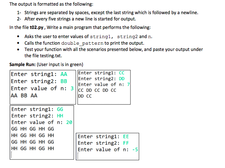 Solved Task 02: Write the function double pattern in | Chegg.com