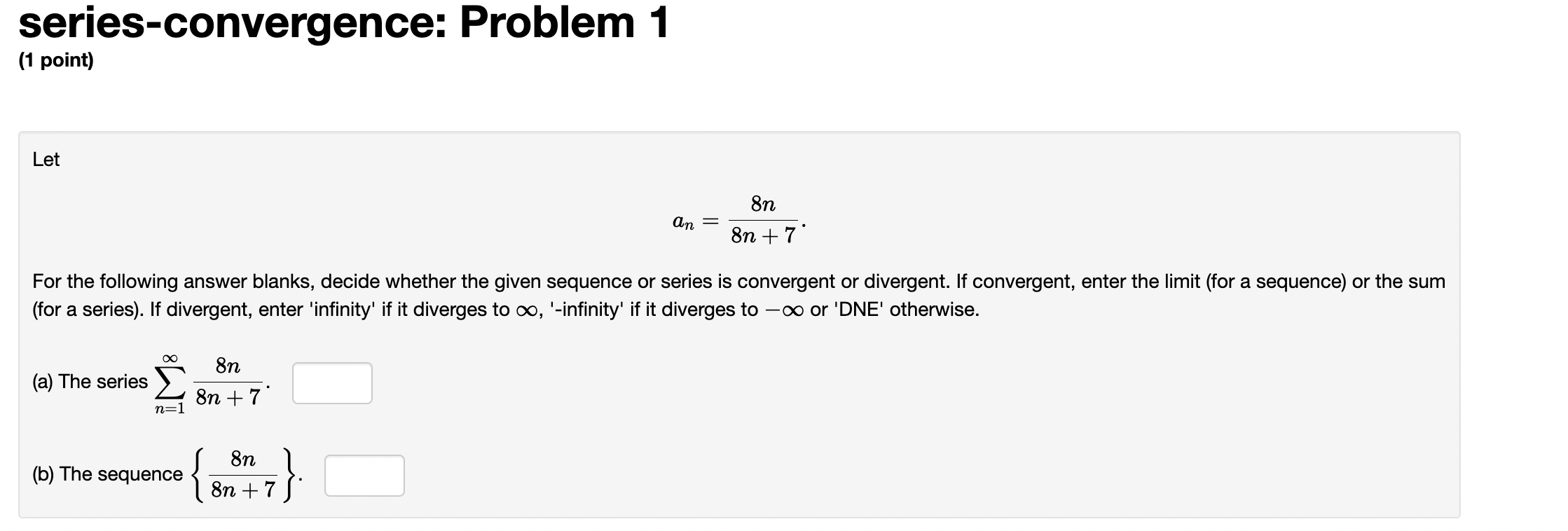 Solved Series-convergence: Problem 1 (1 Point) Let An = 8n | Chegg.com