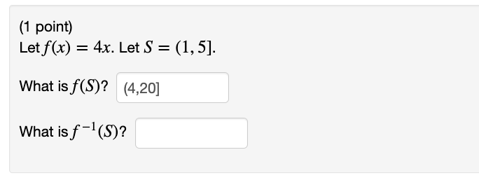 Solved F(x)=4x. Let S=(1,5] | Chegg.com