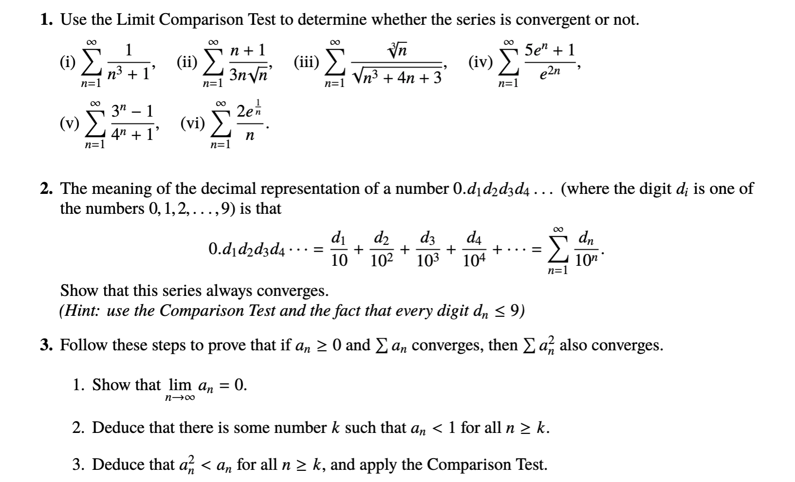 Solved 0o Oo 0 1. Use the Limit Comparison Test to determine | Chegg.com