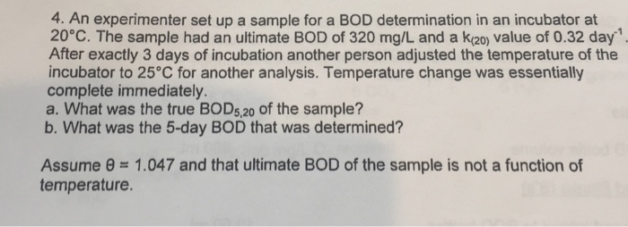 Solved 4. An experimenter set up a sample for a BOD | Chegg.com