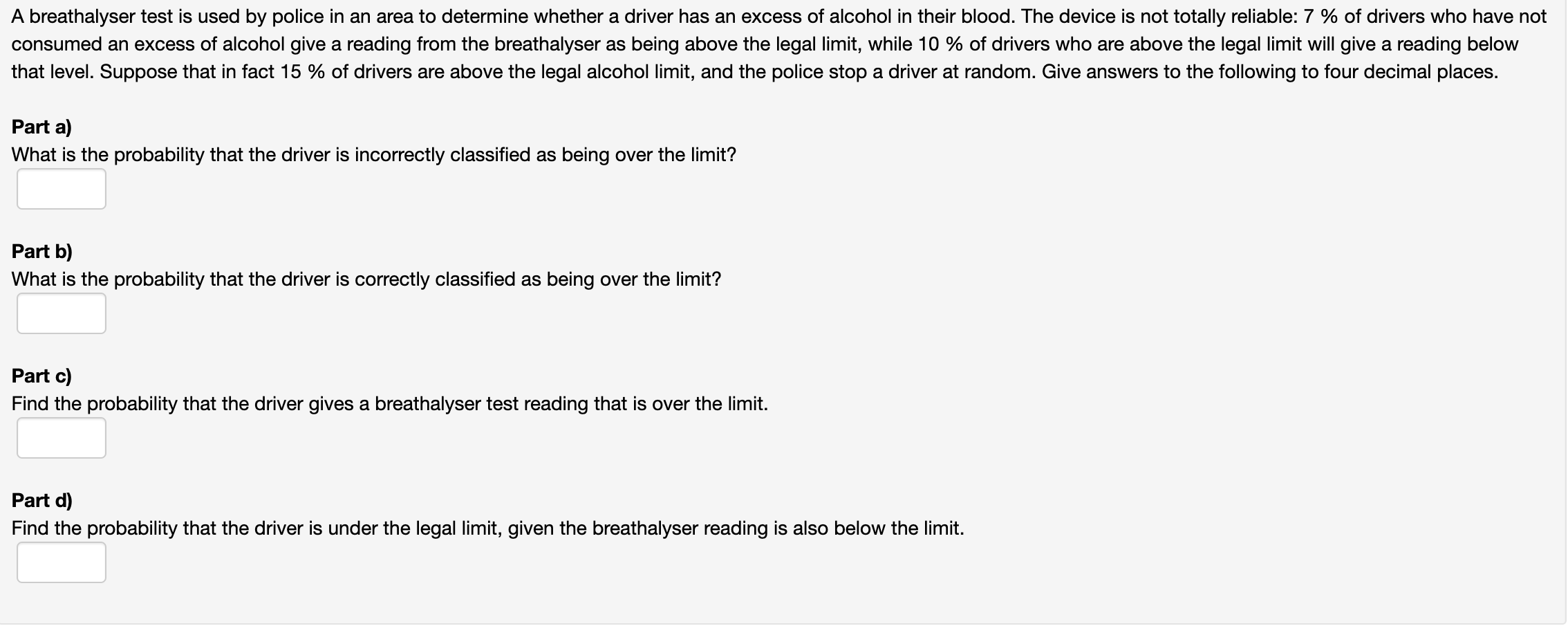 Solved A breathalyser test is used by police in an area to