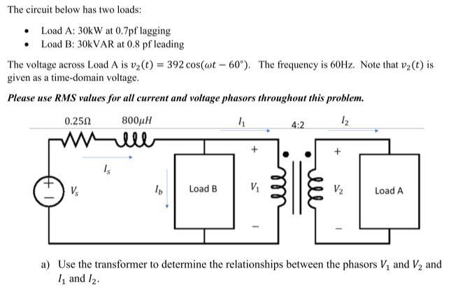 Solved The Circuit Below Has Two Loads: • Load A: 30kW At | Chegg.com