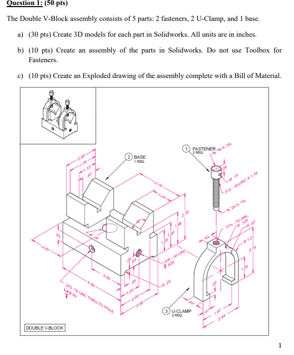 Solved Question 1 (50 pts) The Double VBlock assembly
