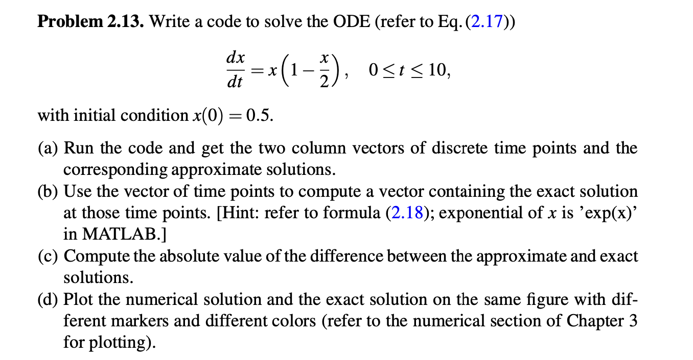 Solved Problem 2.13. Write a code to solve the ODE (refer to | Chegg.com
