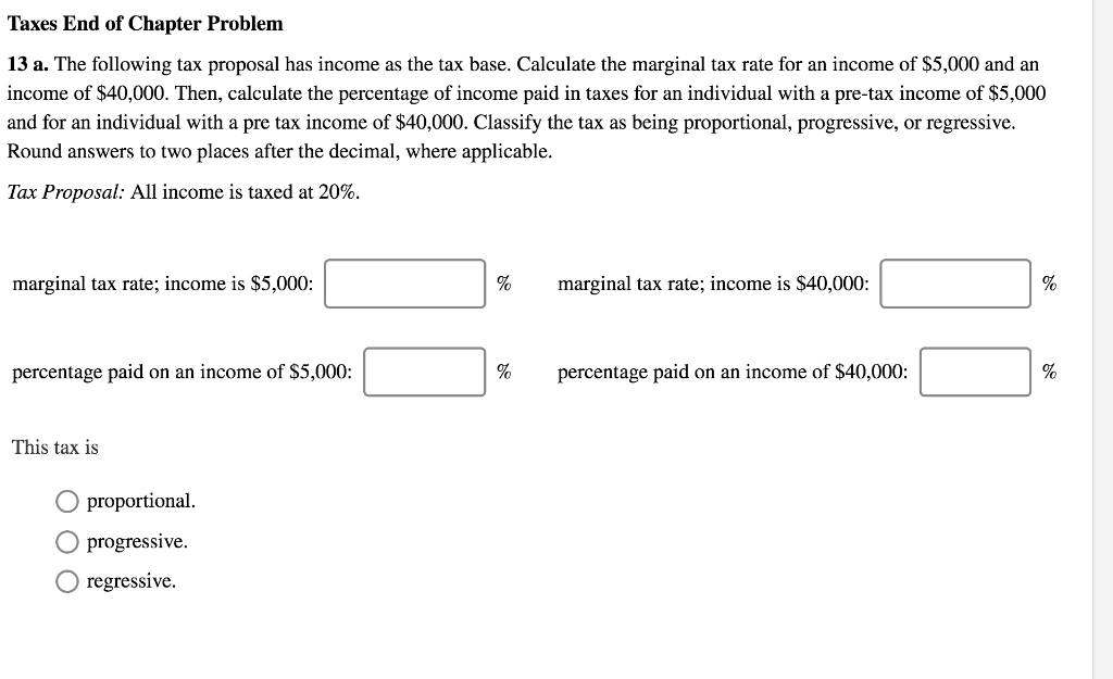 Solved 13 a. The following tax proposal has as the