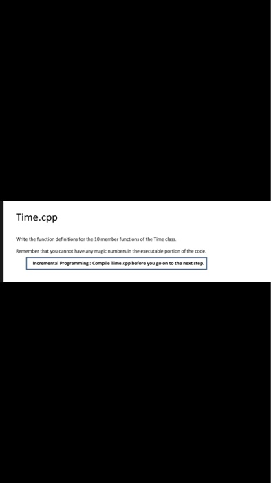 Solved Time.h Create the class definition for class Time. | Chegg.com