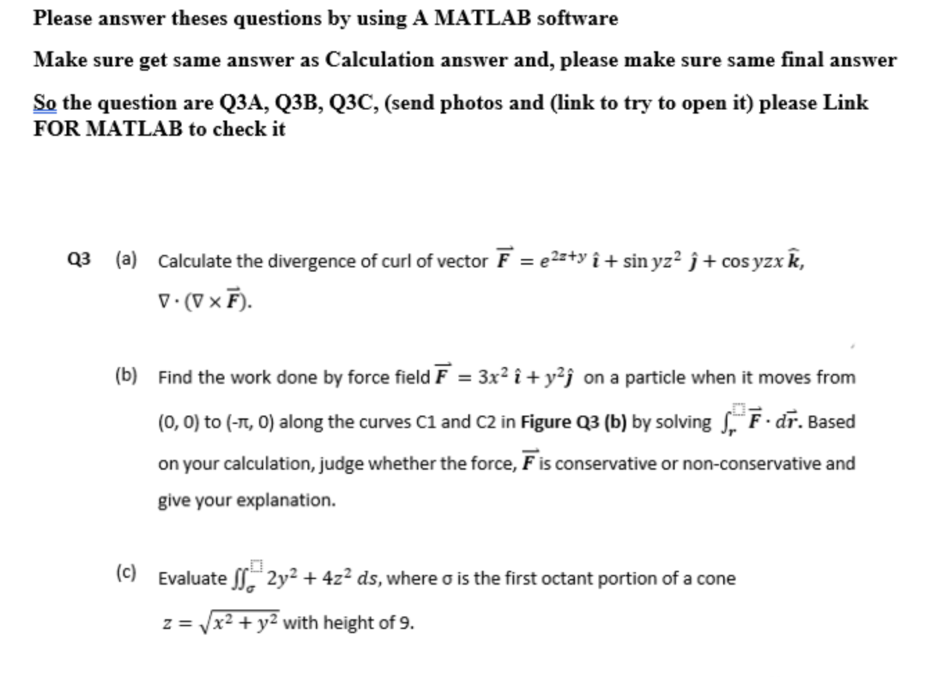 Solved I need MATLAB code for questions 3a, 3b, and 3c, the | Chegg.com