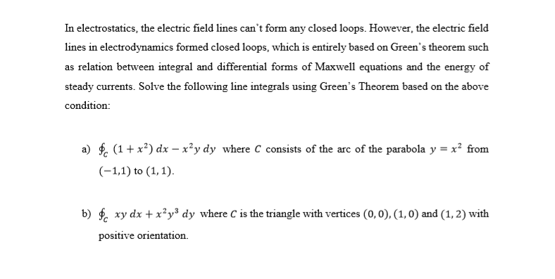 Solved In electrostatics the electric field lines can t Chegg