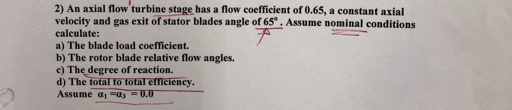 2) An axial flow turbine stage has a flow coefficient | Chegg.com