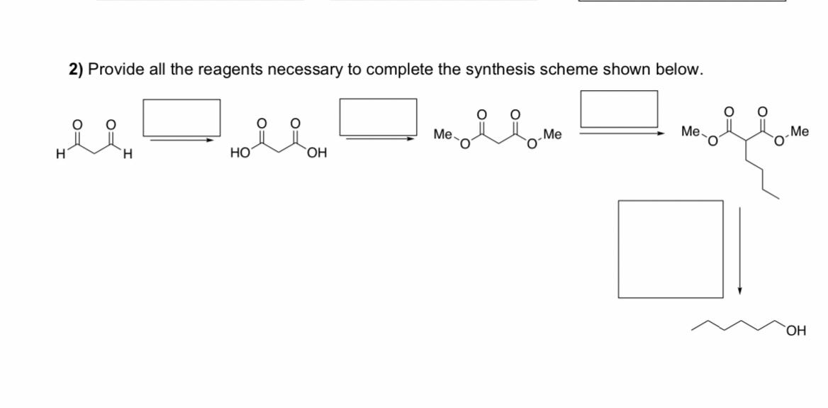 Solved 2) Provide All The Reagents Necessary To Complete The | Chegg.com