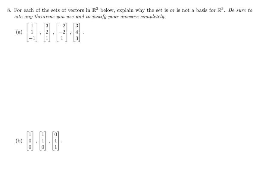 Solved 8. For each of the sets of vectors in R” below, | Chegg.com