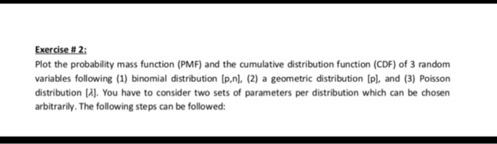 Solved Exercise #2 Plot the probability mass function (PMF) | Chegg.com