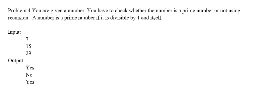 Solved Problem 4 You are given a number. You have to check | Chegg.com