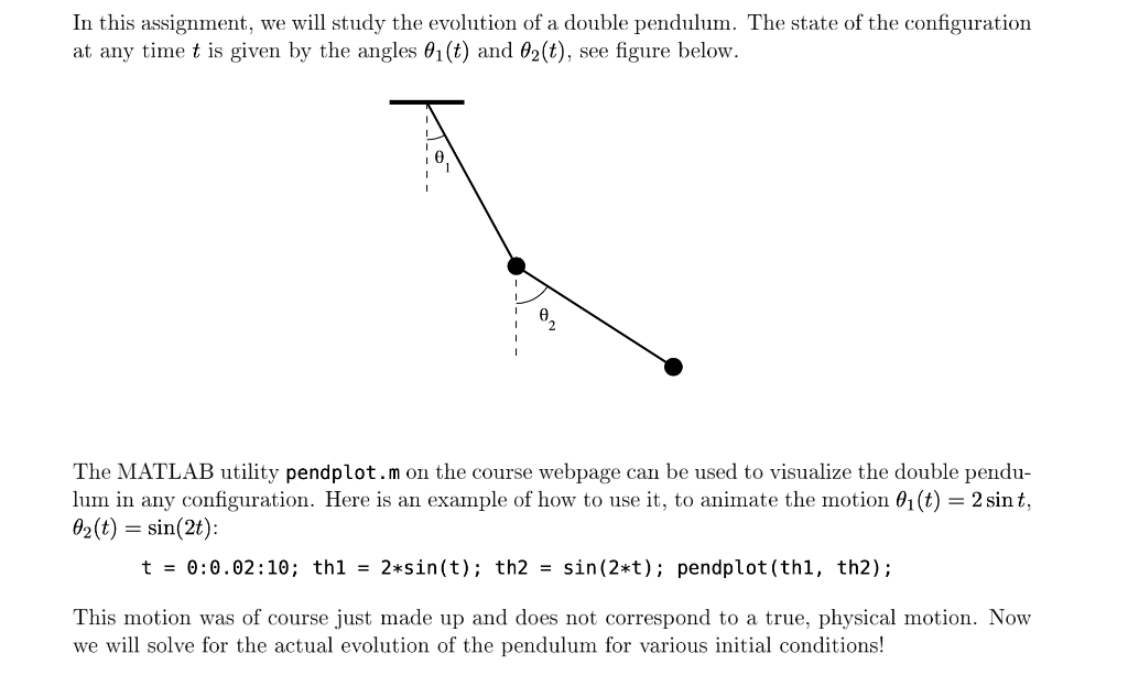 In this assignment, we will study the evolution of a | Chegg.com