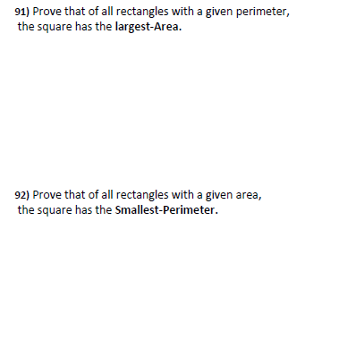 Solved 91) Prove that of all rectangles with a given | Chegg.com