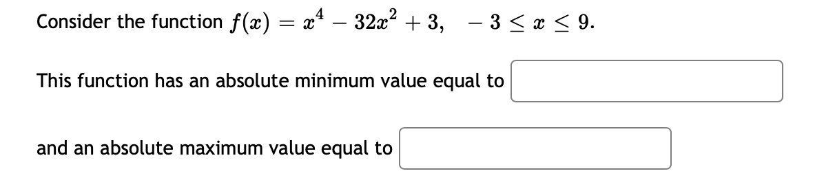 Solved Consider the function f(x) = x4 – 32x² + 3, - 3