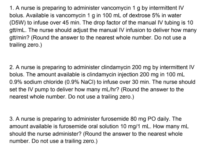 solved-1-a-nurse-is-preparing-to-administer-vancomycin-1-g-chegg