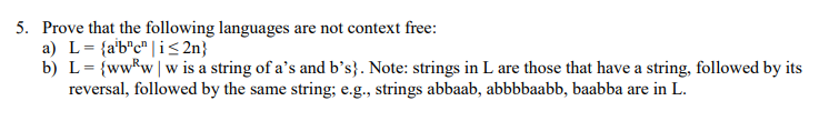 Solved 5. Prove That The Following Languages Are Not Context | Chegg.com