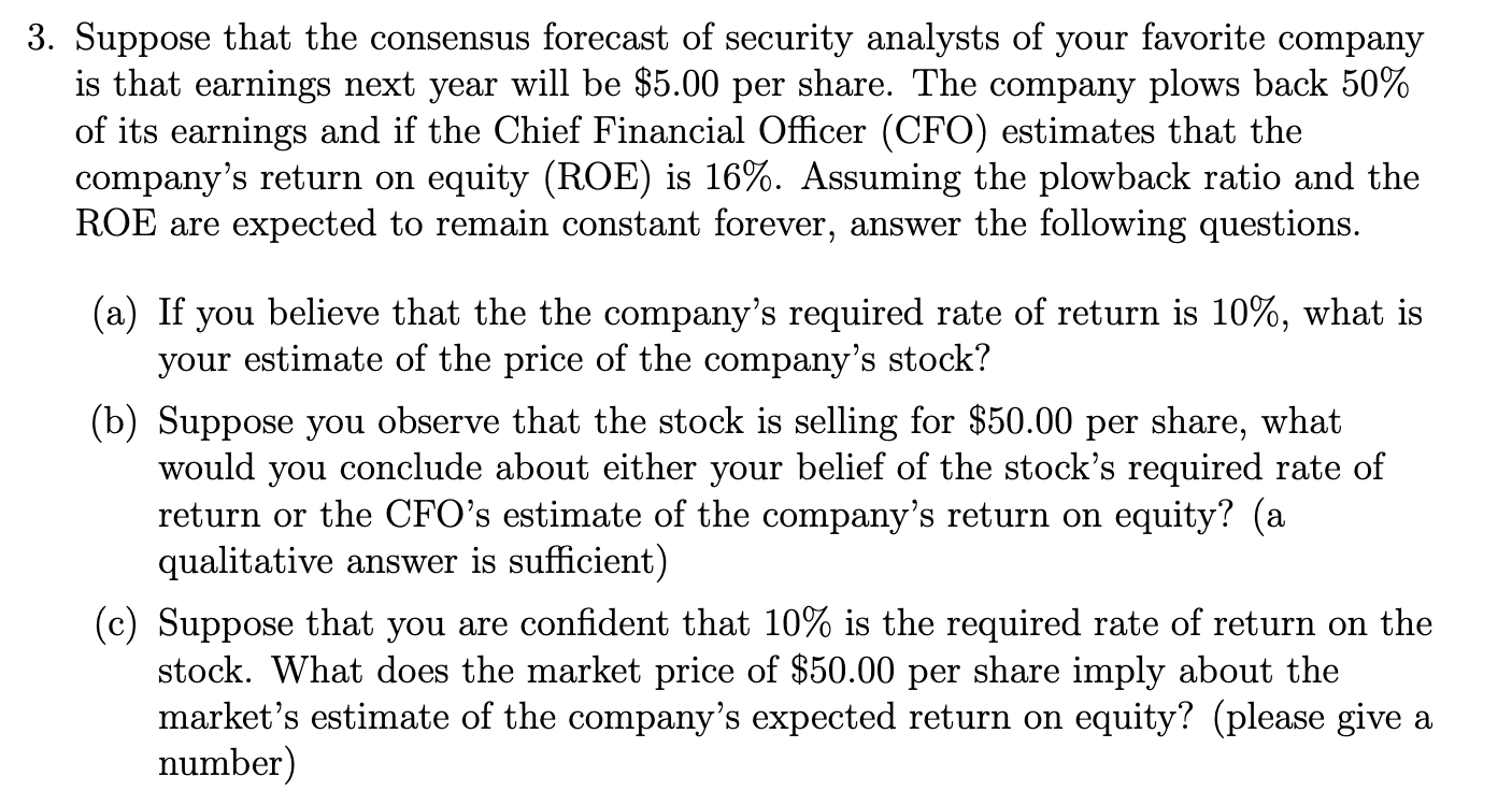 Solved 3 Suppose That The Consensus Forecast Of Security Chegg