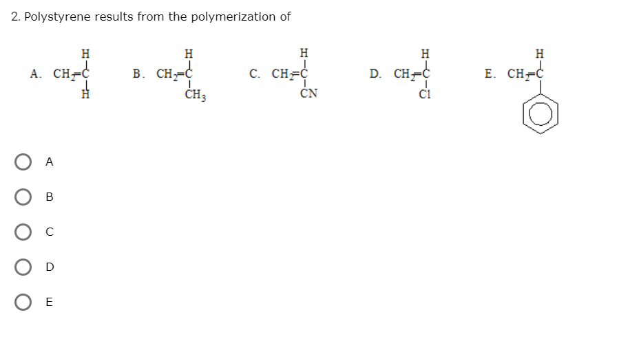Solved 2. Polystyrene results from the polymerization of H H | Chegg.com