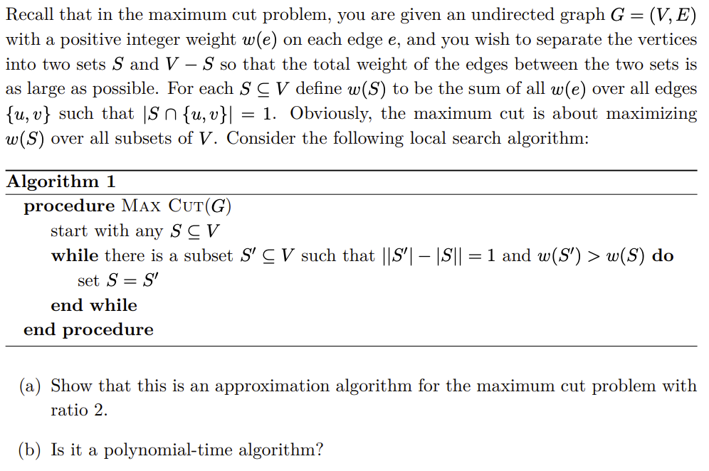 Solved = Recall that in the maximum cut problem, you are | Chegg.com