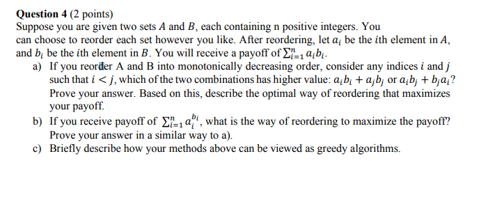 Question 4 (2 points) Suppose you are given two sets | Chegg.com