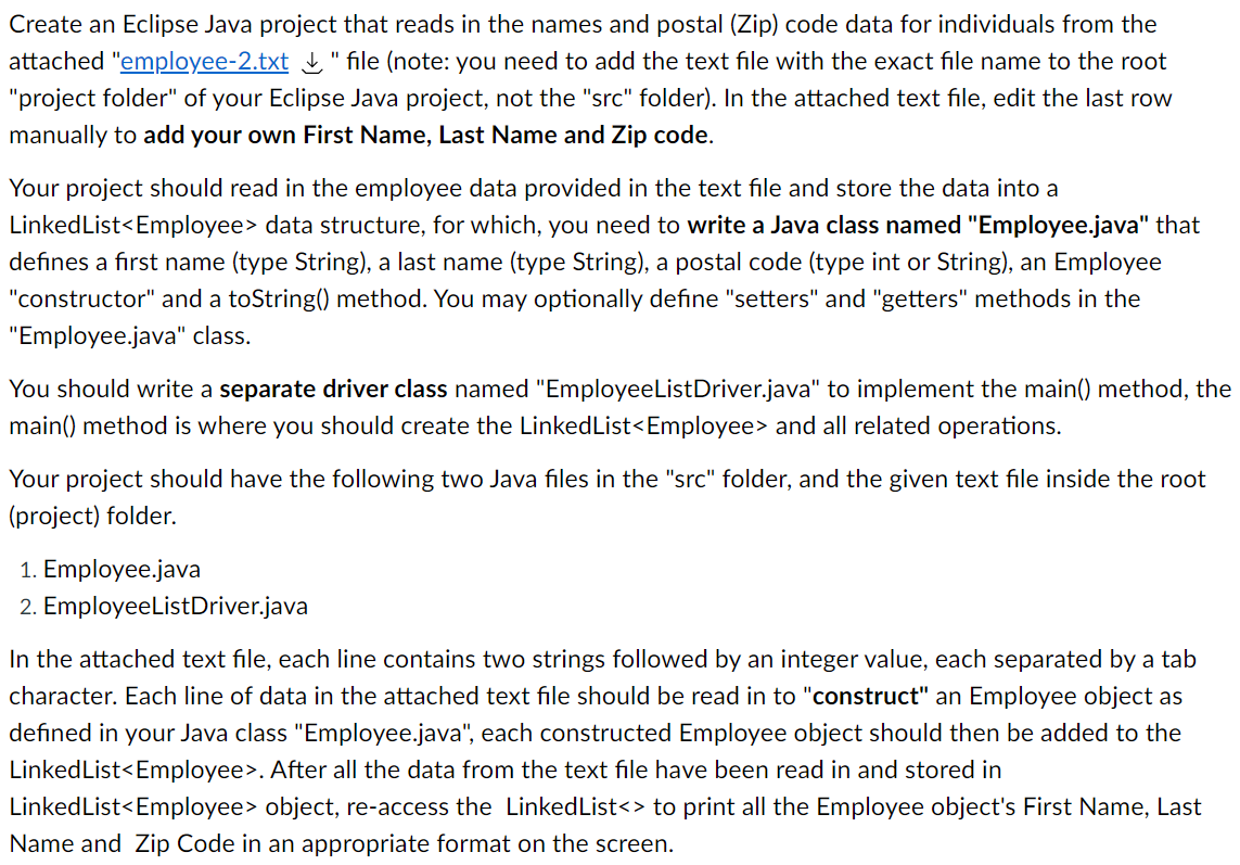 Solved Create an Eclipse Java project that reads in the | Chegg.com