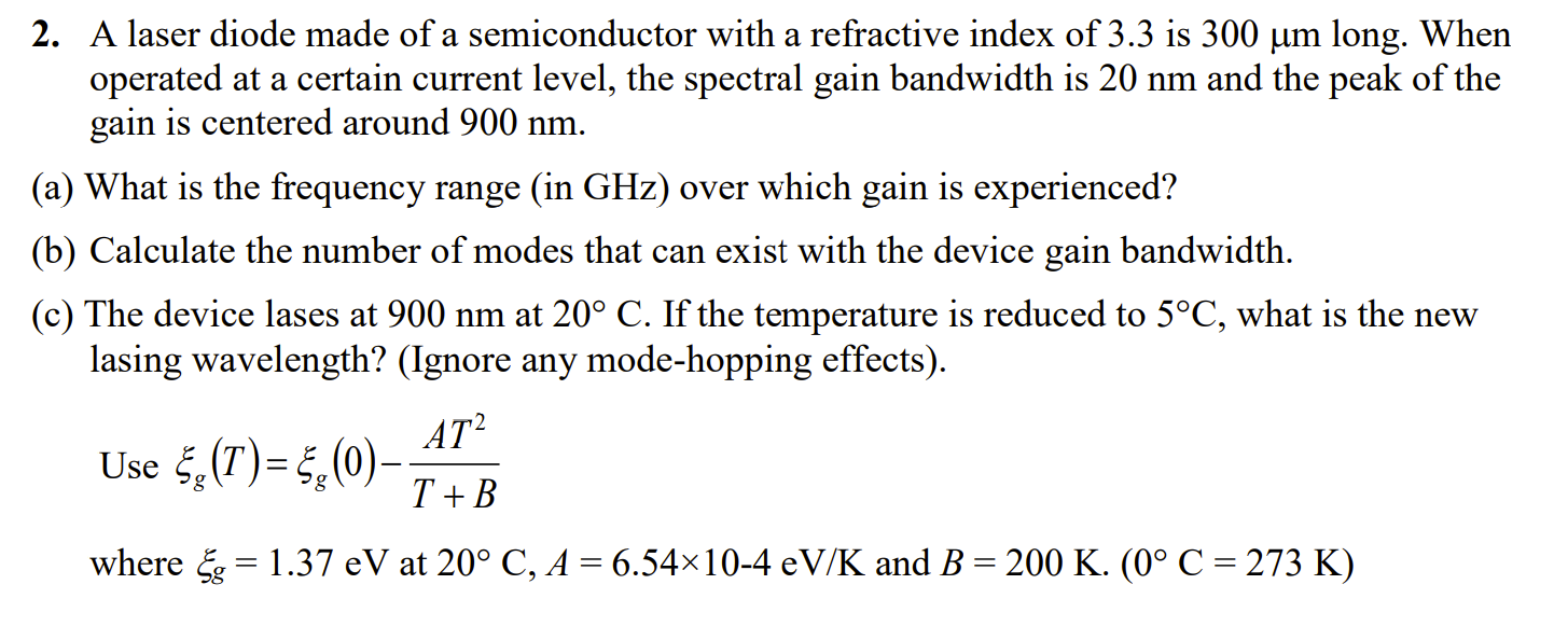 A laser diode made of a semiconductor with a | Chegg.com