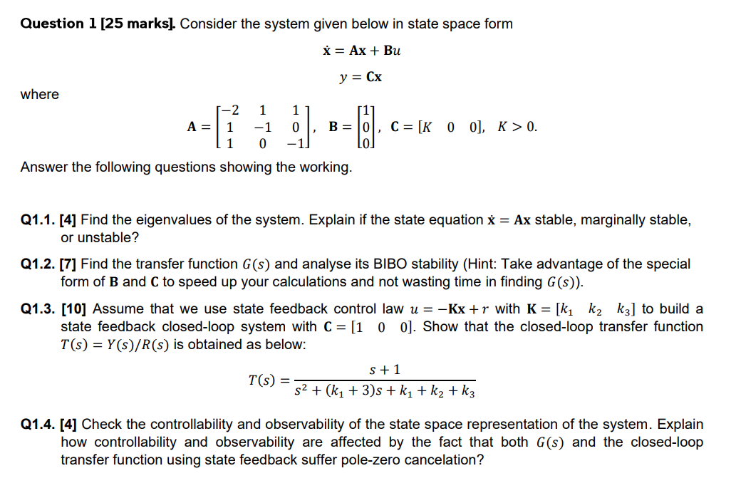 Question 1 [25 Marks] Consider The System Given