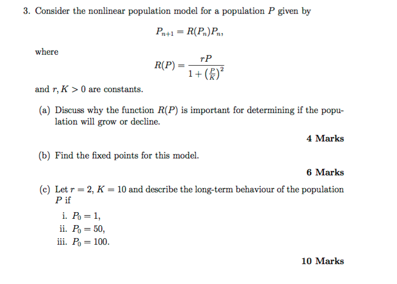 Solved 3. Consider the nonlinear population model for a | Chegg.com
