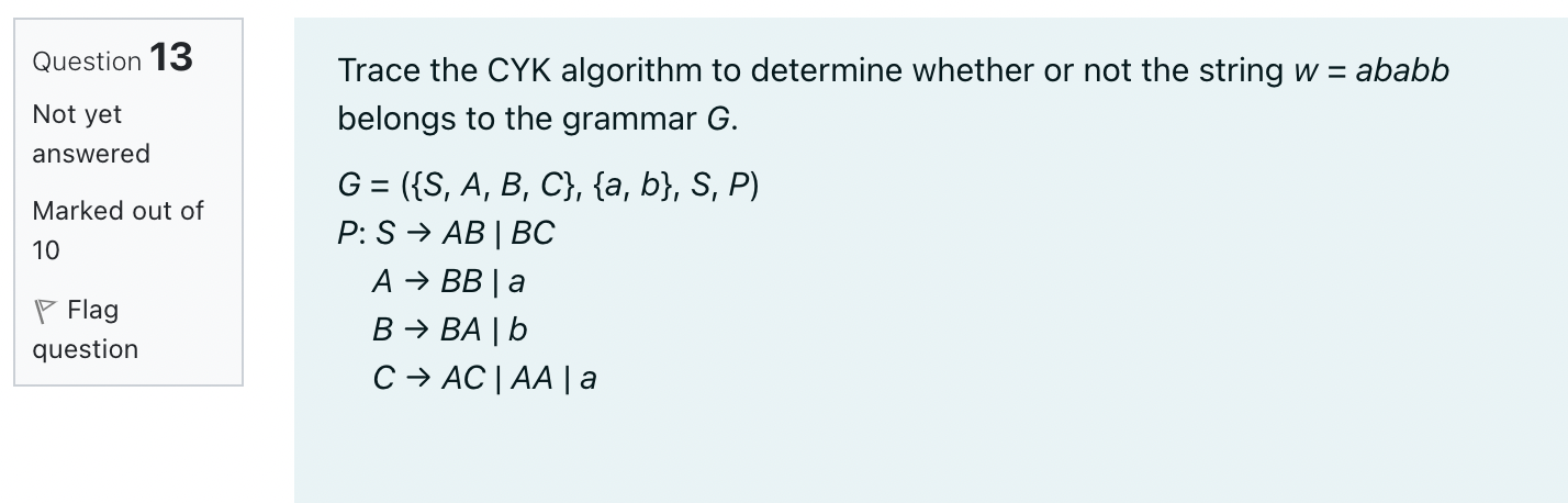 Solved Question 13 Trace The Cyk Algorithm To Determine 6263